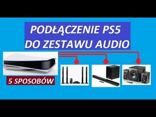 Jak podłączyć głośniki do PS5 i cieszyć się lepszym dźwiękiem Jak podłączyć głośniki do PS5 i cieszyć się lepszym dźwiękiem