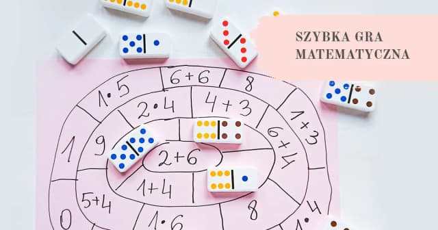 Jak zrobić matematyczną grę planszową, która zachwyci dzieci i ułatwi naukę Jak zrobić matematyczną grę planszową, która zachwyci dzieci i ułatwi naukę